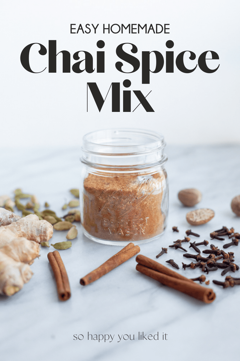 Easy Homemade Chai Spice Mix | So Happy You Liked It